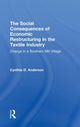 Book cover of: Social Consequences of Economic Restructuring in the Textile Industry