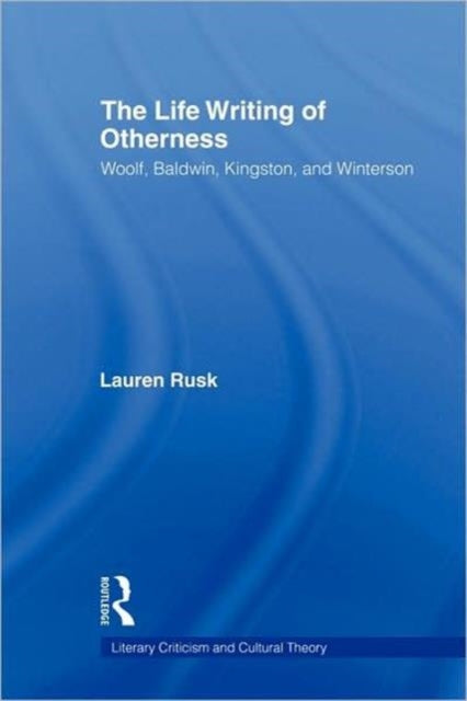 Book cover of: Life Writing of Otherness