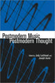 Book cover of: Postmodern Music/Postmodern Thought. By: JUDY LOCHHEAD