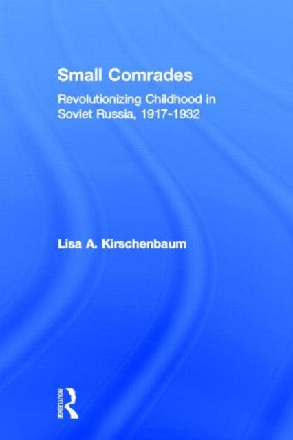 Book cover of: Small Comrades
