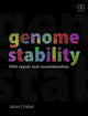 Book cover of: Genome Stability. By: James Haber