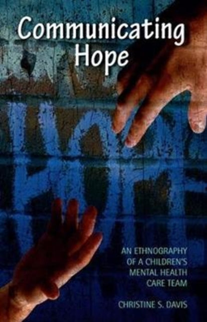 Book cover of: Communicating Hope. By: Christine Davis