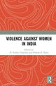 Book cover of: Violence against Women in India. By: N. Prabha Unnithan