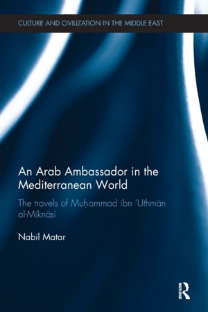 Arab Ambassador in the Mediterranean World