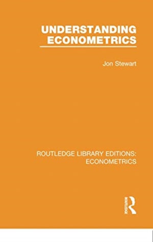 Understanding Econometrics