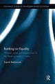 Book cover of: Banking on Equality. By: Supriti Bezbaruah