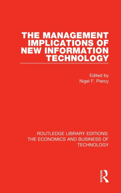 Book cover of: Management Implications of New Information Technology. By: Nigel F. Piercy