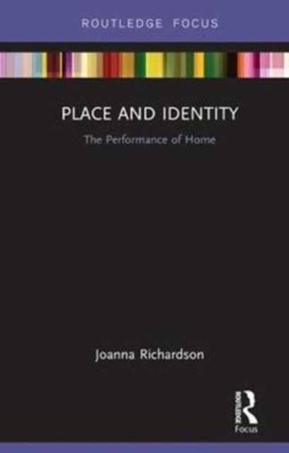 Book cover of: Place and Identity. By: Joanna Richardson
