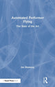 Book cover of: Automated Performer Flying. By: Jim Shumway