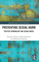 Book cover of: Preventing Sexual Harm. By: Stephanie Kewley
