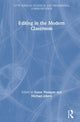 Book cover of: Editing in the Modern Classroom. By: Michael Albers
