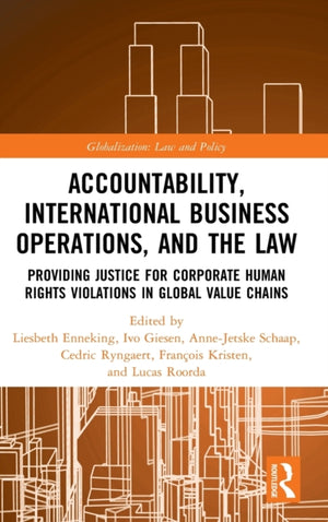 Accountability, International Business Operations and the Law