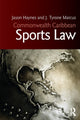 Book cover of: Commonwealth Caribbean Sports Law. By: Jason Haynes
