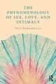 Book cover of: Phenomenology of Sex, Love, and Intimacy. By: Susi Ferrarello