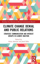 Book cover of: Climate Change Denial and Public Relations. By: Jordi Xifra i Triadú