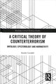 Book cover of: Critical Theory of Counterterrorism. By: Sondre Lindahl