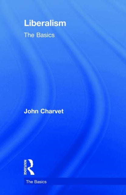 Book cover of: Liberalism. By: John Charvet
