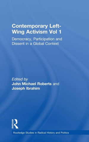 Contemporary Left-Wing Activism Vol 1