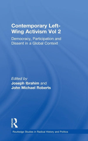 Contemporary Left-Wing Activism Vol 2