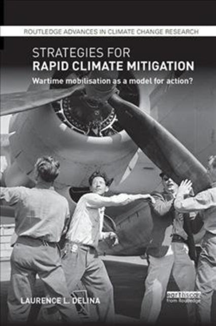 Book cover of: Strategies for Rapid Climate Mitigation. By: Laurence L. Delina