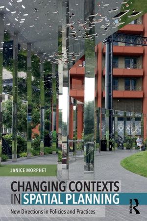 Changing Contexts in Spatial Planning