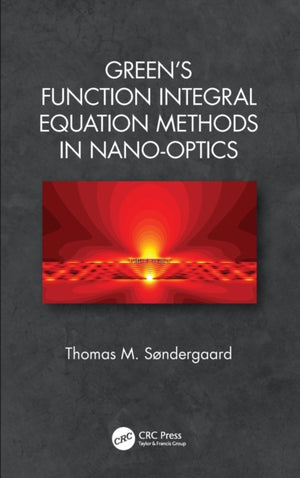 Green's Function Integral Equation Methods in Nano-Optics