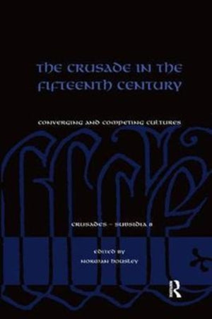 The Crusade in the Fifteenth Century
