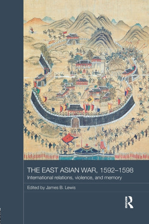 East Asian War, 1592-1598