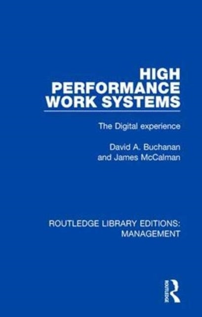 Book cover of: High Performance Work Systems. By: David A. Buchanan