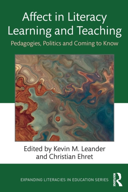 Book cover of: Affect in Literacy Learning and Teaching. By: Kevin Leander