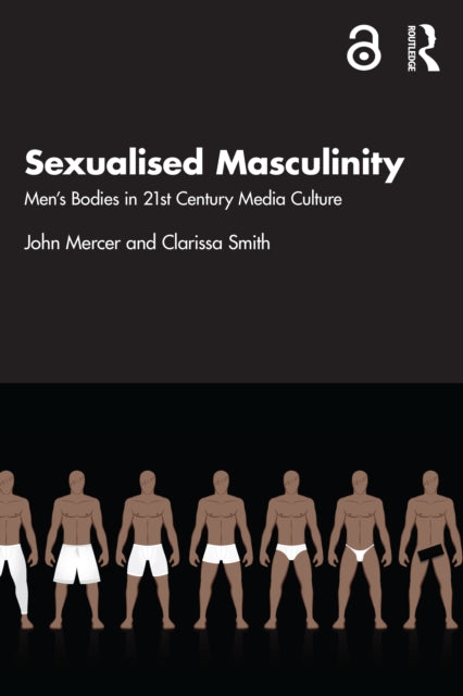 Book cover of: Sexualised Masculinity. By: John Mercer