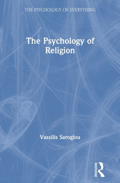 Book cover of: Psychology of Religion. By: Vassilis Saroglou