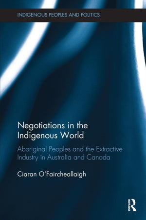Negotiations in the Indigenous World