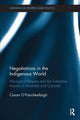 Book cover of: Negotiations in the Indigenous World. By: Ciaran O'Faircheallaigh