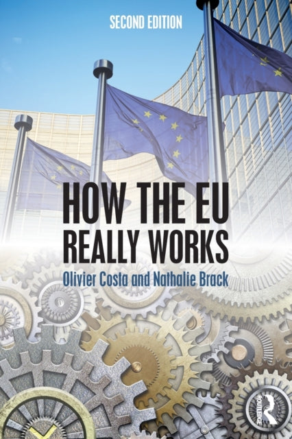 Book cover of: How the EU Really Works. By: Olivier Costa
