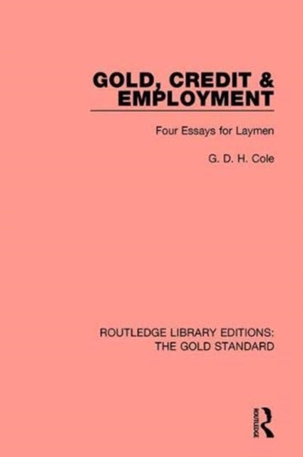Book cover of: Gold, Credit and Employment