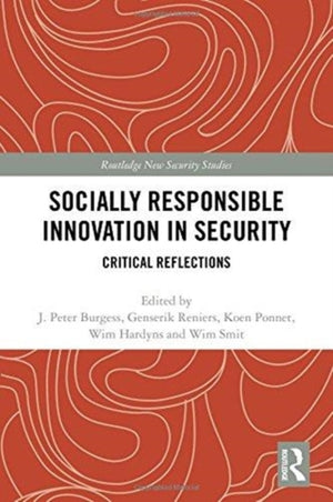 Socially Responsible Innovation in Security