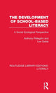 Book cover of: Development of School-based Literacy. By: Anthony Pellegrini