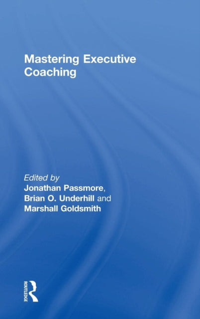 Book cover of: Mastering Executive Coaching. By: Jonathan Passmore