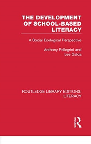 The Development of School-based Literacy