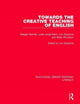 Book cover of: Towards the Creative Teaching of English