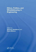 Ethics, Politics, and Whistleblowing in Engineering