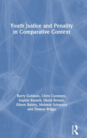 Youth Justice and Penality in Comparative Context