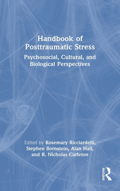 Book cover of: Handbook of Posttraumatic Stress. By: Rose Ricciardelli