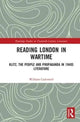 Book cover of: Reading London in Wartime. By: William Cederwell