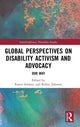 Book cover of: Global Perspectives on Disability Activism and Advocacy. By: Karen Soldatic