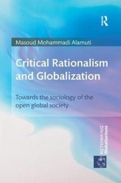 Book cover of: Critical Rationalism and Globalization. By: Masoud Mohammadi Alamuti