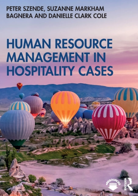 Book cover of: Human Resource Management in Hospitality Cases. By: Peter Szende