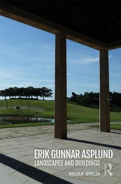 Book cover of: Erik Gunnar Asplund. By: Malcolm Woollen