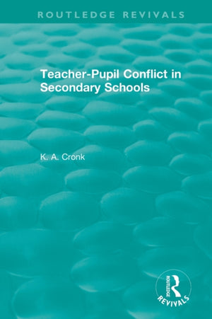 Teacher-Pupil Conflict in Secondary Schools (1987)